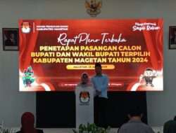 KPU Magetan Tetapkan Pasangan Nanik-Suyatni sebagai Bupati dan Wakil Bupati Magetan