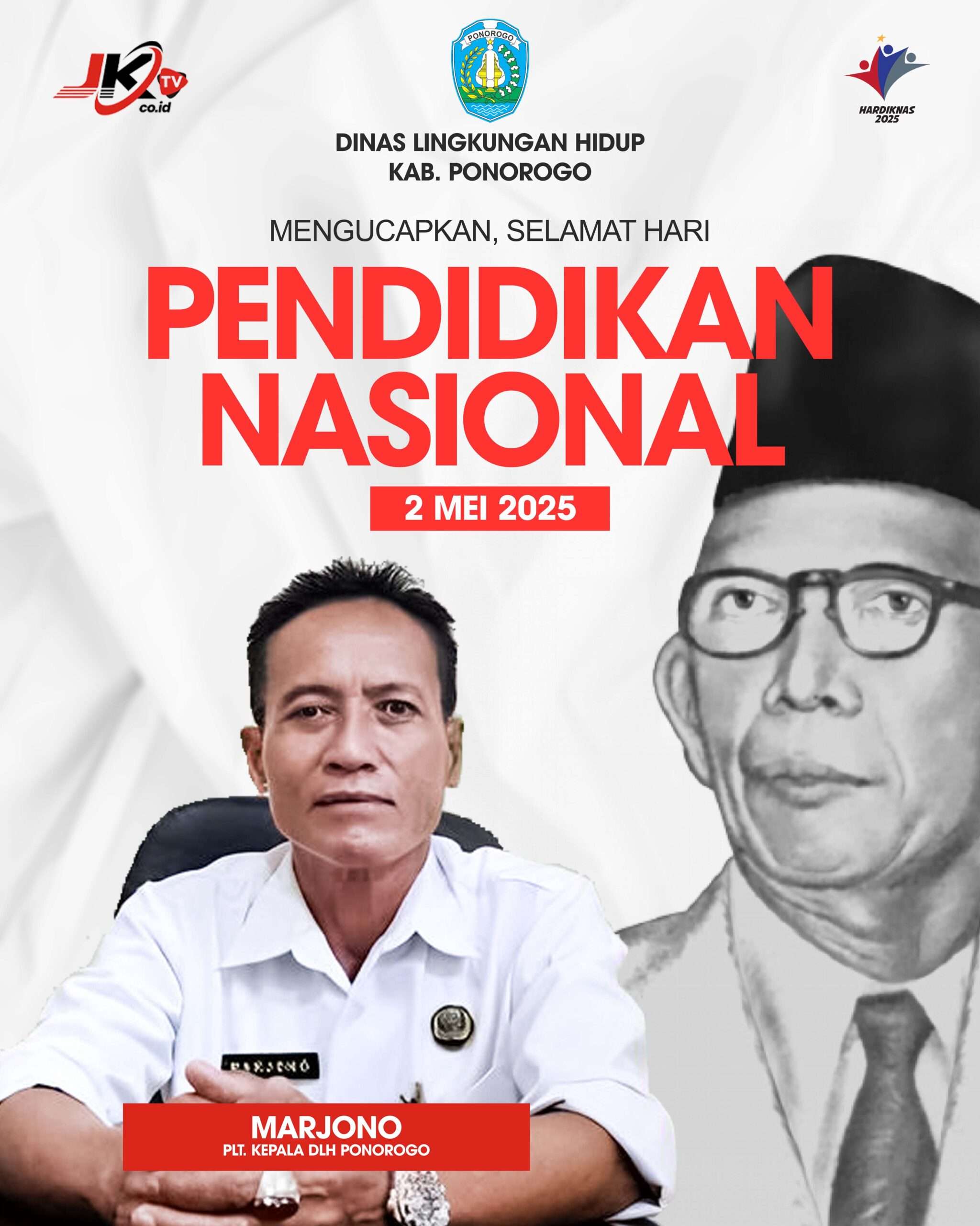 Plt. Kepala DLH Kabupaten Ponorogo Mengucapkan “Selamat Hari Pendidikan Nasional tahun 2025”
