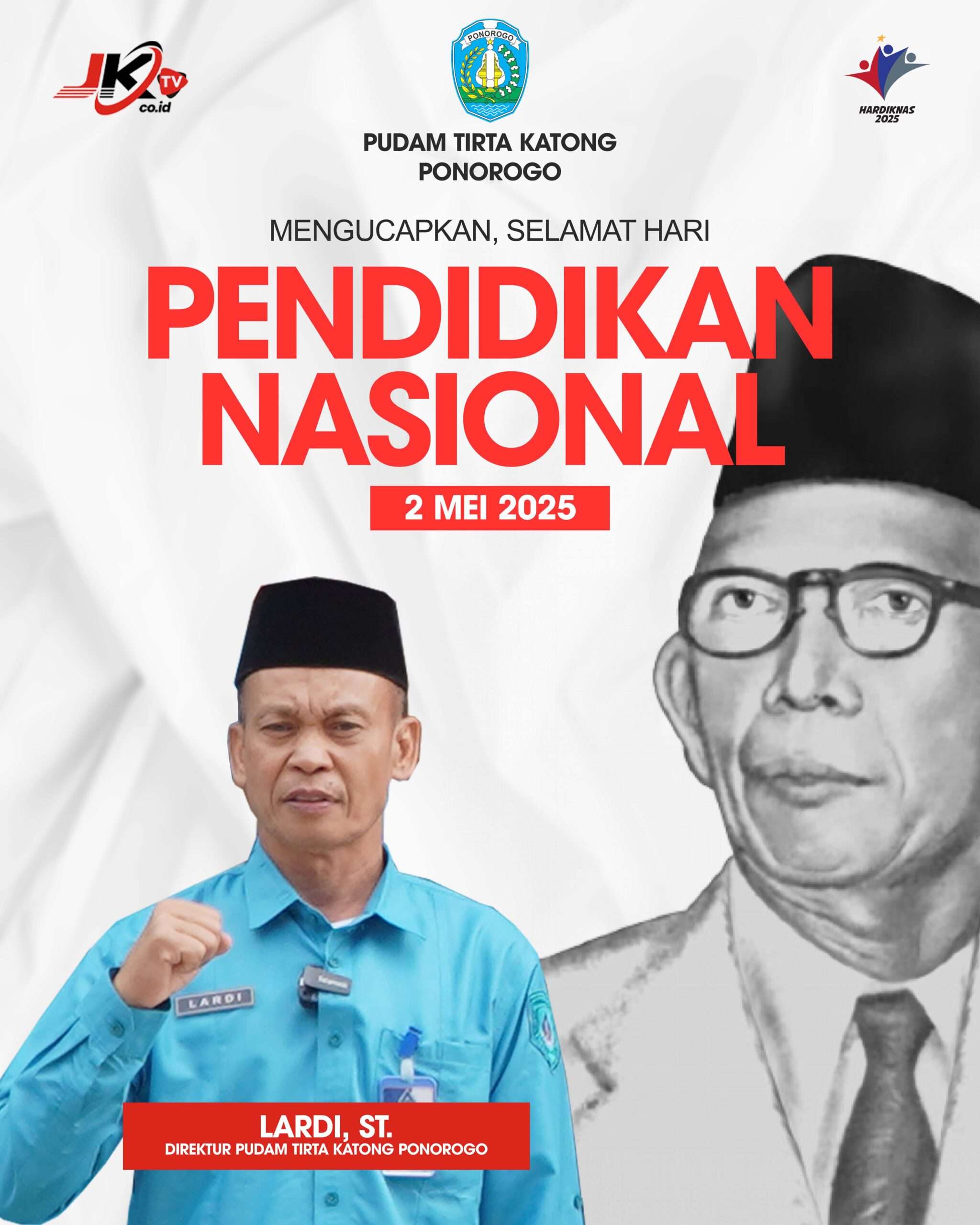 Direktur Pudam Tirta Katong Kabupaten Ponorogo Mengucapkan Hari Pendidikan Nasional tahun 2025